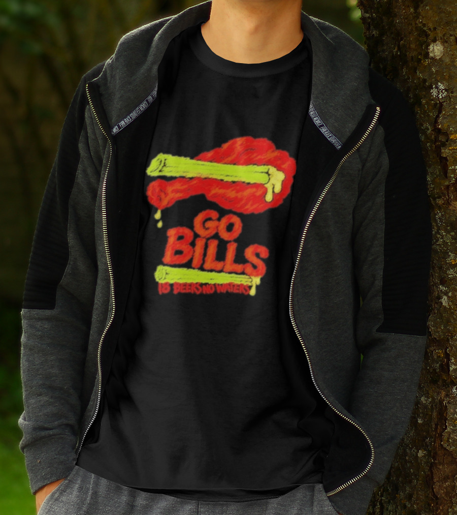 Go Bills 18 Beers No Waters Chicken Wing Humor T-Shirt