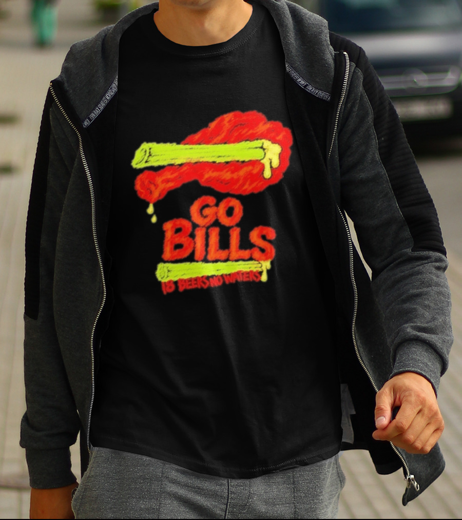 Go Bills 18 Beers No Waters Chicken Wing Humor T-Shirt