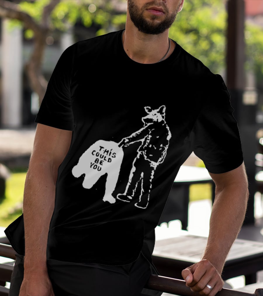 Anti Police Pig Cop This Could Be You T-Shirt