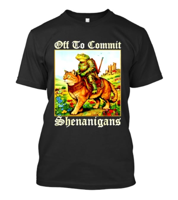 Off To Commit Shenanigans Frog Knight Riding Cat Medieval Adventure T-Shirt