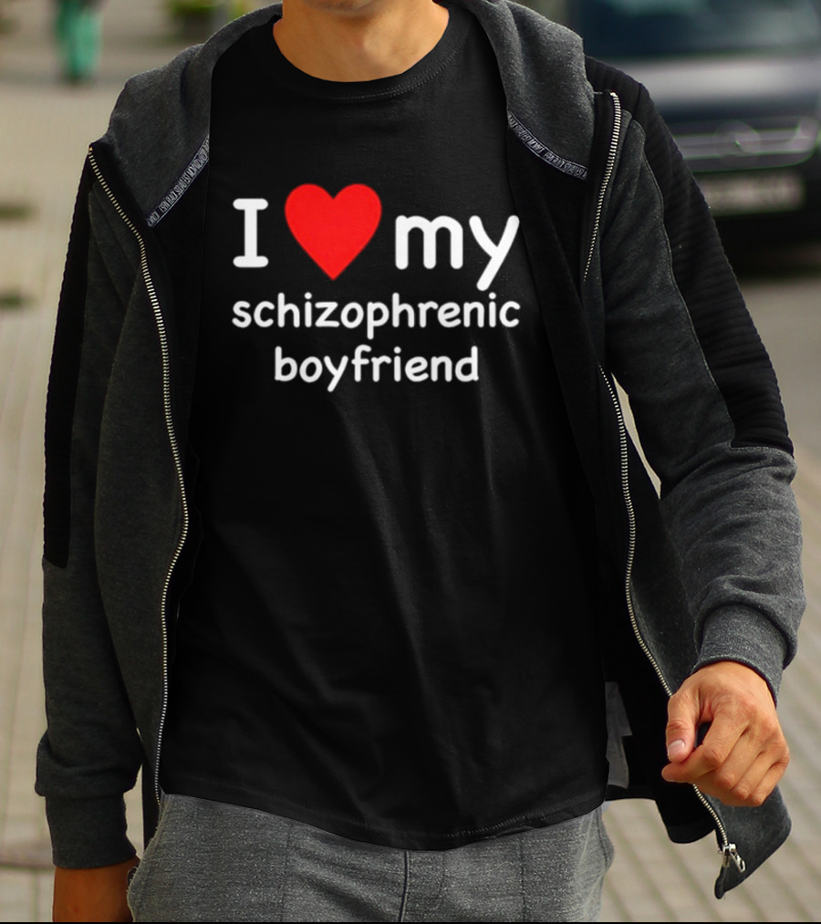 I Love My Schizophrenic Boyfriend Red Heart Mental Health Awareness T-Shirt