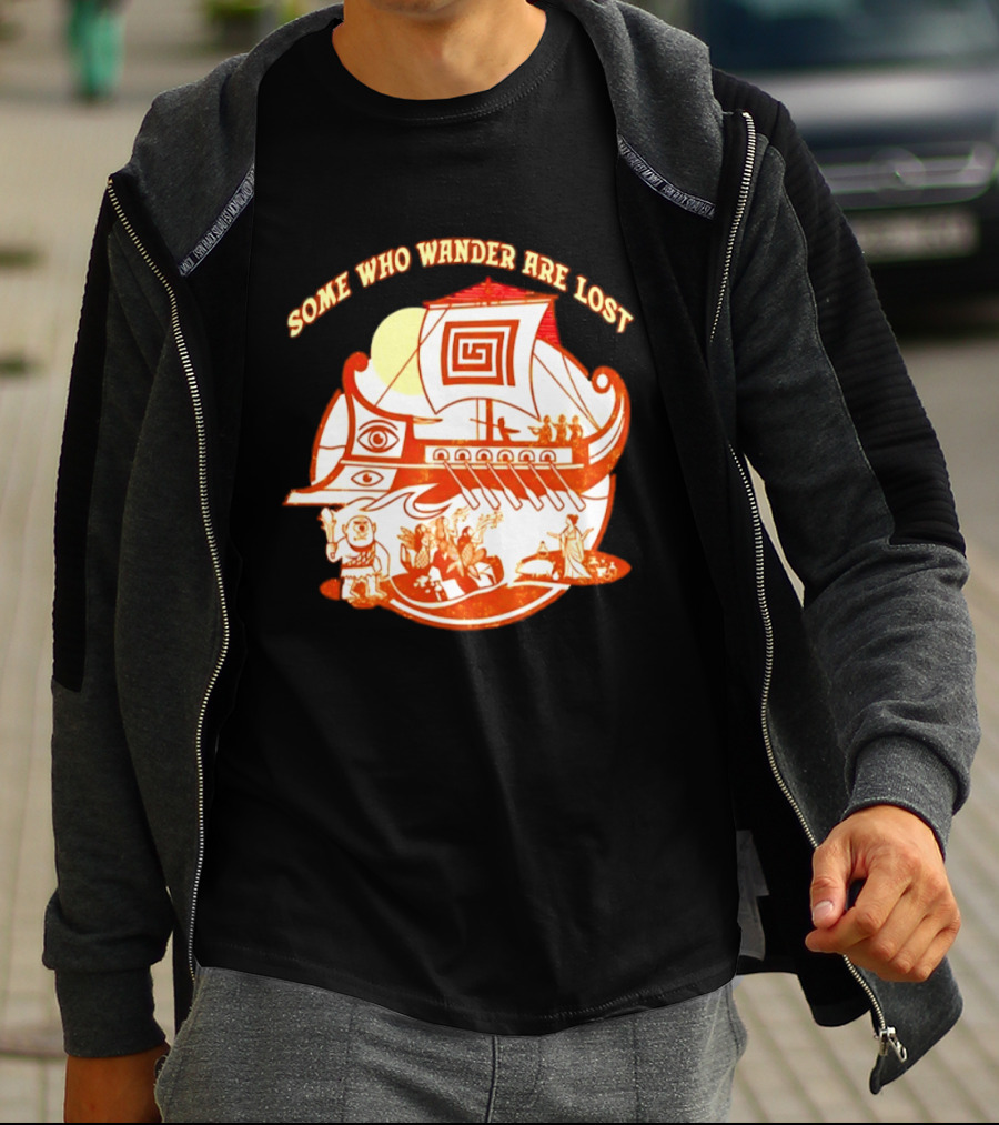 Some Who Wander Are Lost Greek Mythology Odyssey Ship T-Shirt