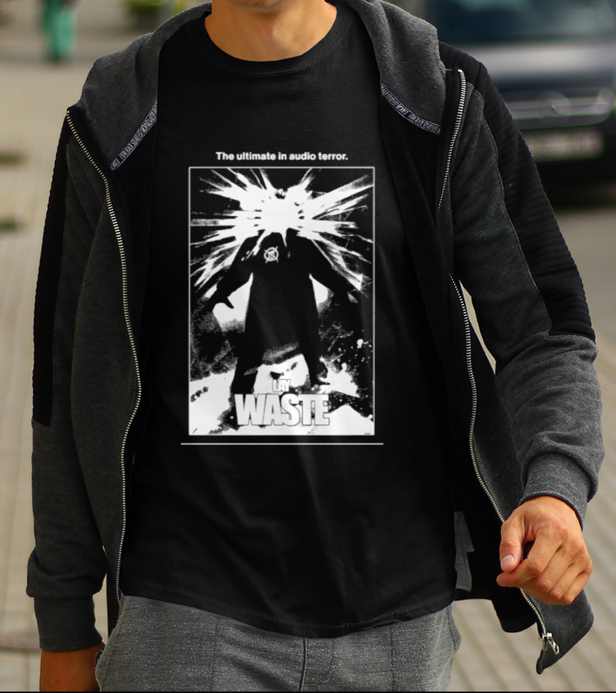 The Ultimate In Audio Terror Lay Waste Explosion Scene T-Shirt