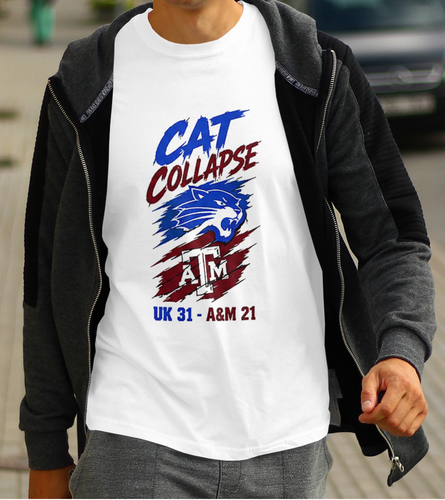 NCAA 2026 Cat Collapse UK 31 A&M 21 Kentucky Wildcats Vs Texas A&M Aggies T-Shirt