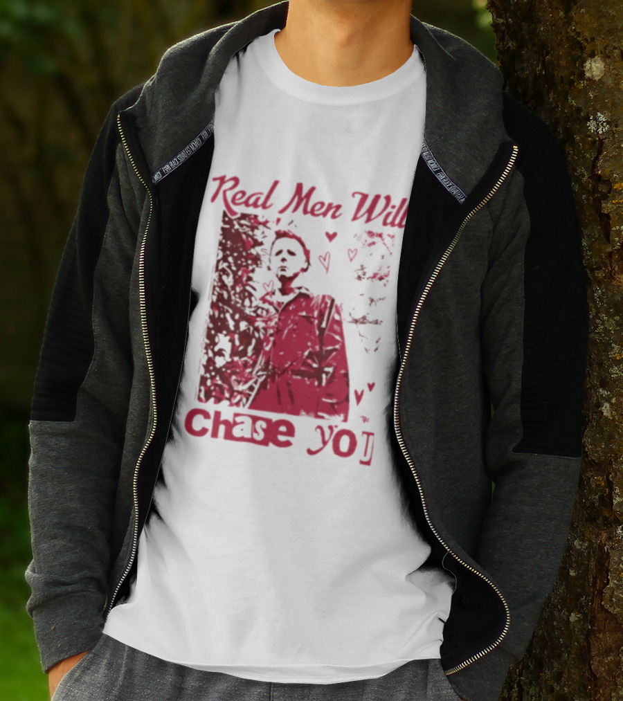 Real Men Will Chase You Michael Myers Halloween Hearts T-Shirt
