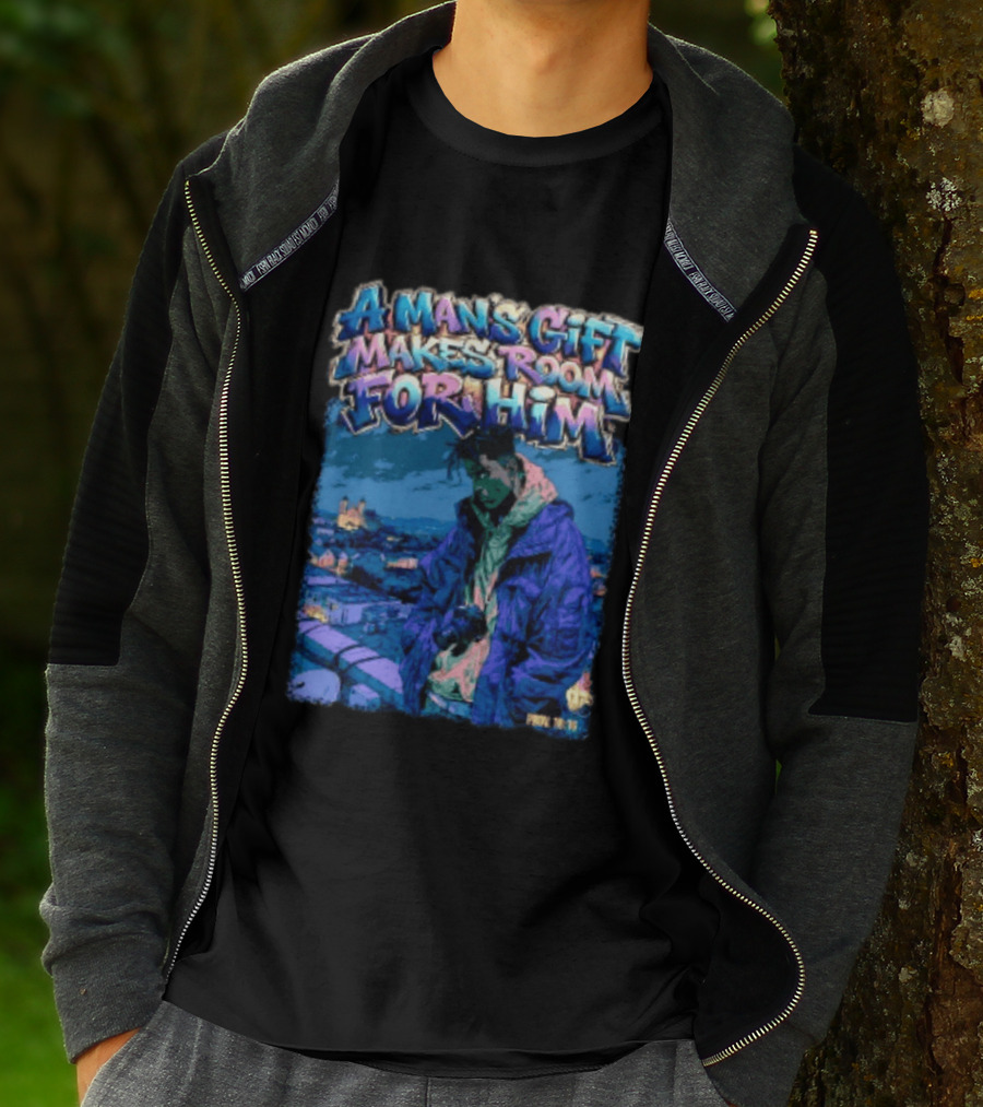 A Man's Gift Makes Room For Him Prov 18 16 Urban Streetwear T-Shirt