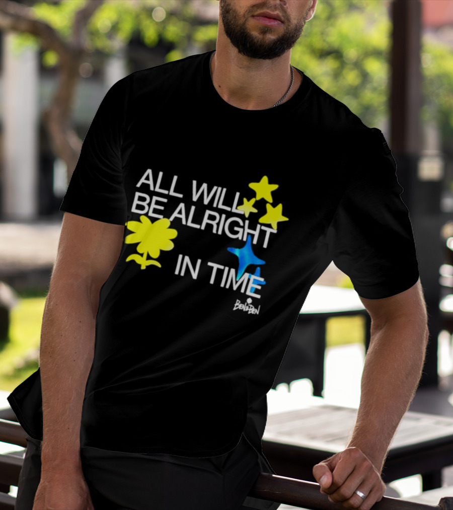 All Will Be Alright In Time OPM Star Text With Yellow Flowers And Stars T-Shirt