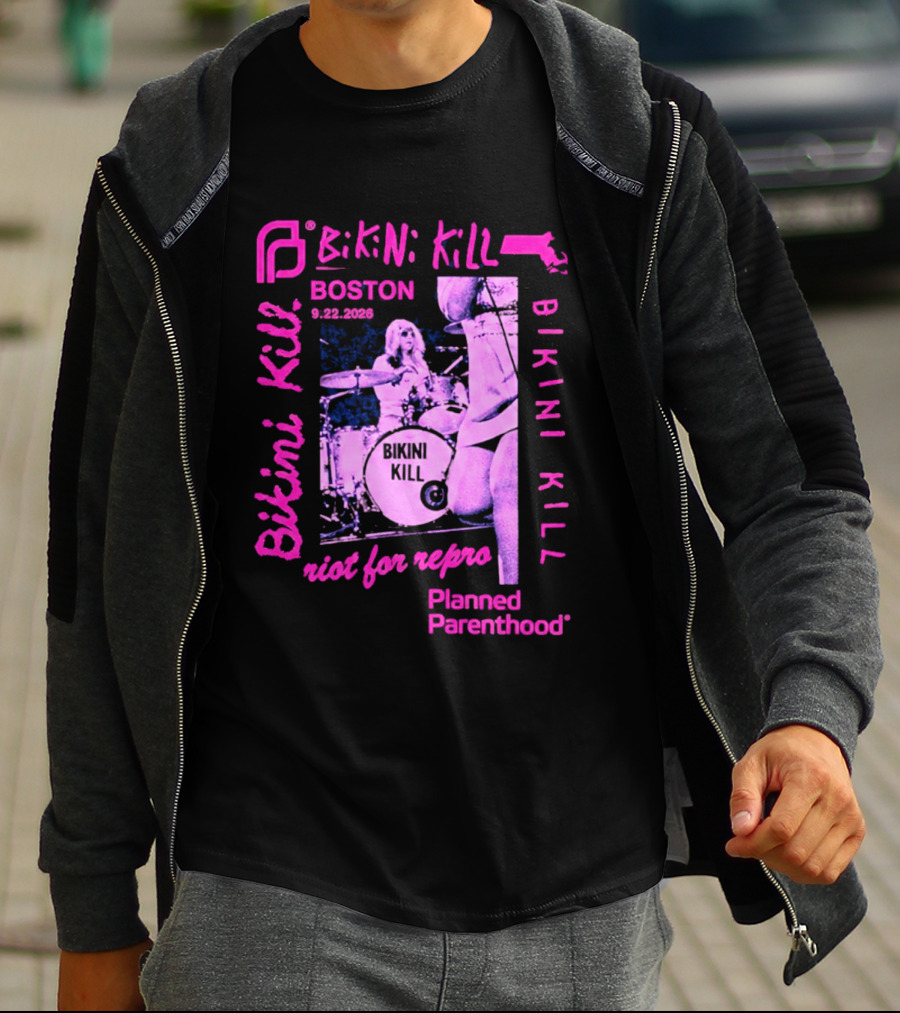 Bikini Kill Boston Sept 22 2026 Planned Parenthood Benefit Riot Grrrl Concert T-Shirt