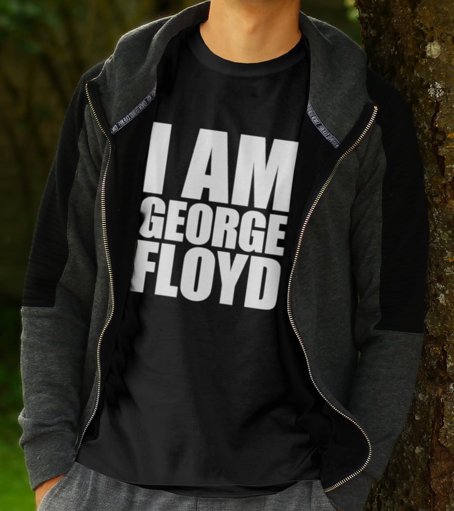 I Am George Floyd T-Shirt