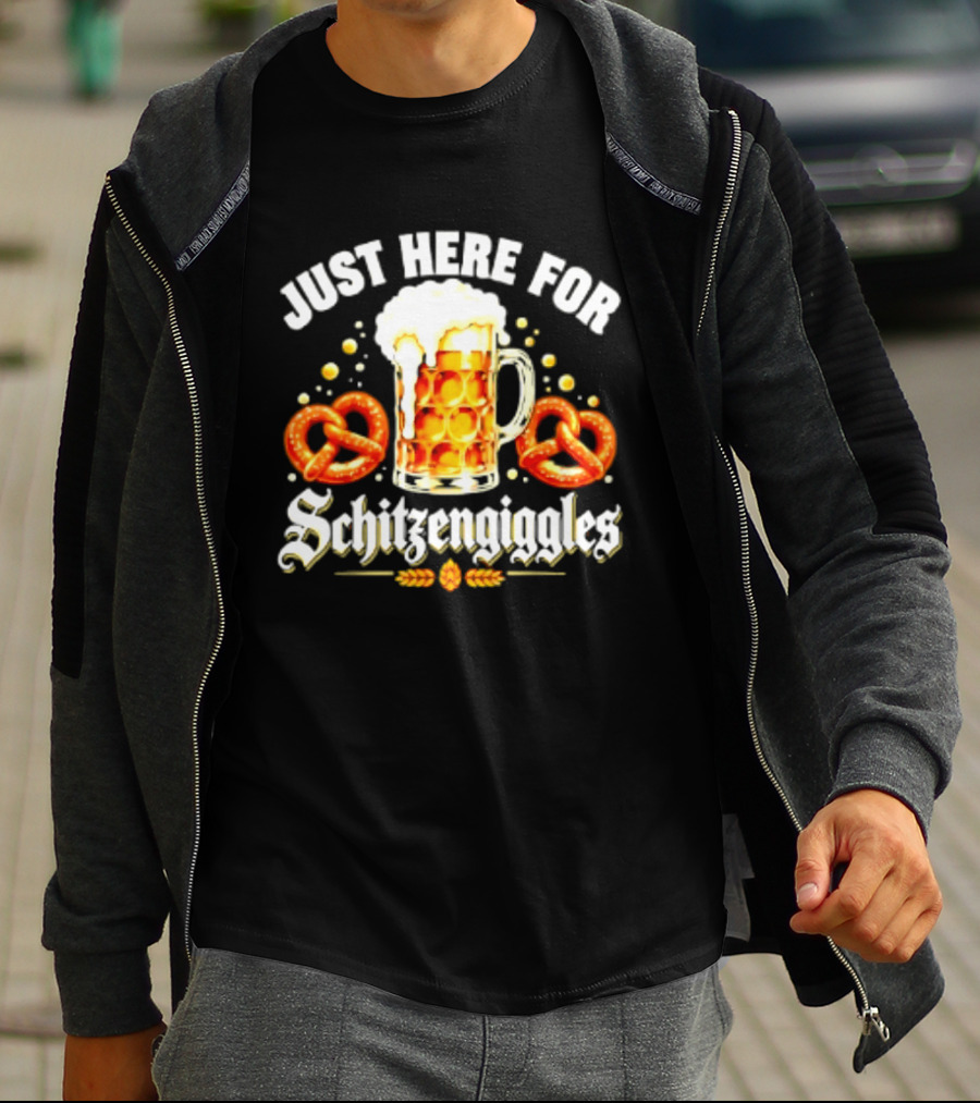 Just Here For Schitzengiggles Beer Pretzels Fun T-Shirt