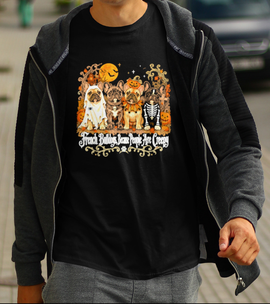 French Bulldogs People Are Creepy Halloween Pumpkin Skeleton Ghost T-Shirt
