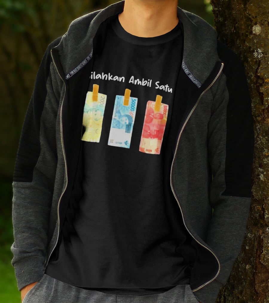 Silahkan Ambil Satu Please Take One Indonesian Rupiah Currency T-Shirt