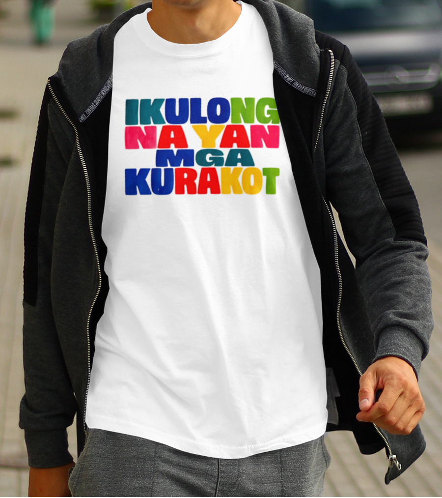 Ikulong Na Yan Mga Kurakot Colorful Block Letter T-Shirt