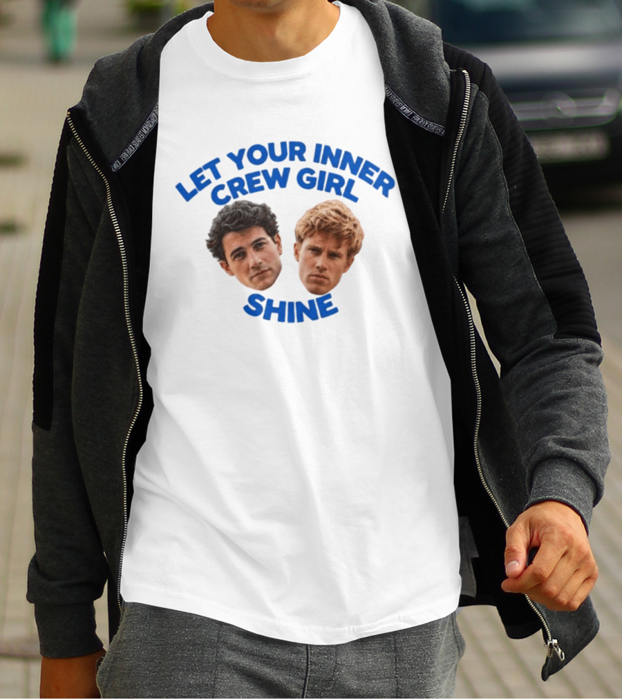 Let Your Inner Crew Girl Shine Samuel Braun Kyle Clark T-Shirt