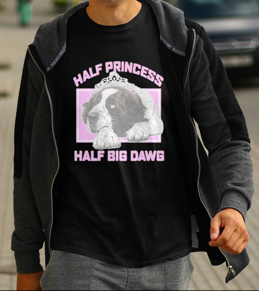 Half Princess Half Big Dawg Pink Tiara Dog T-Shirt