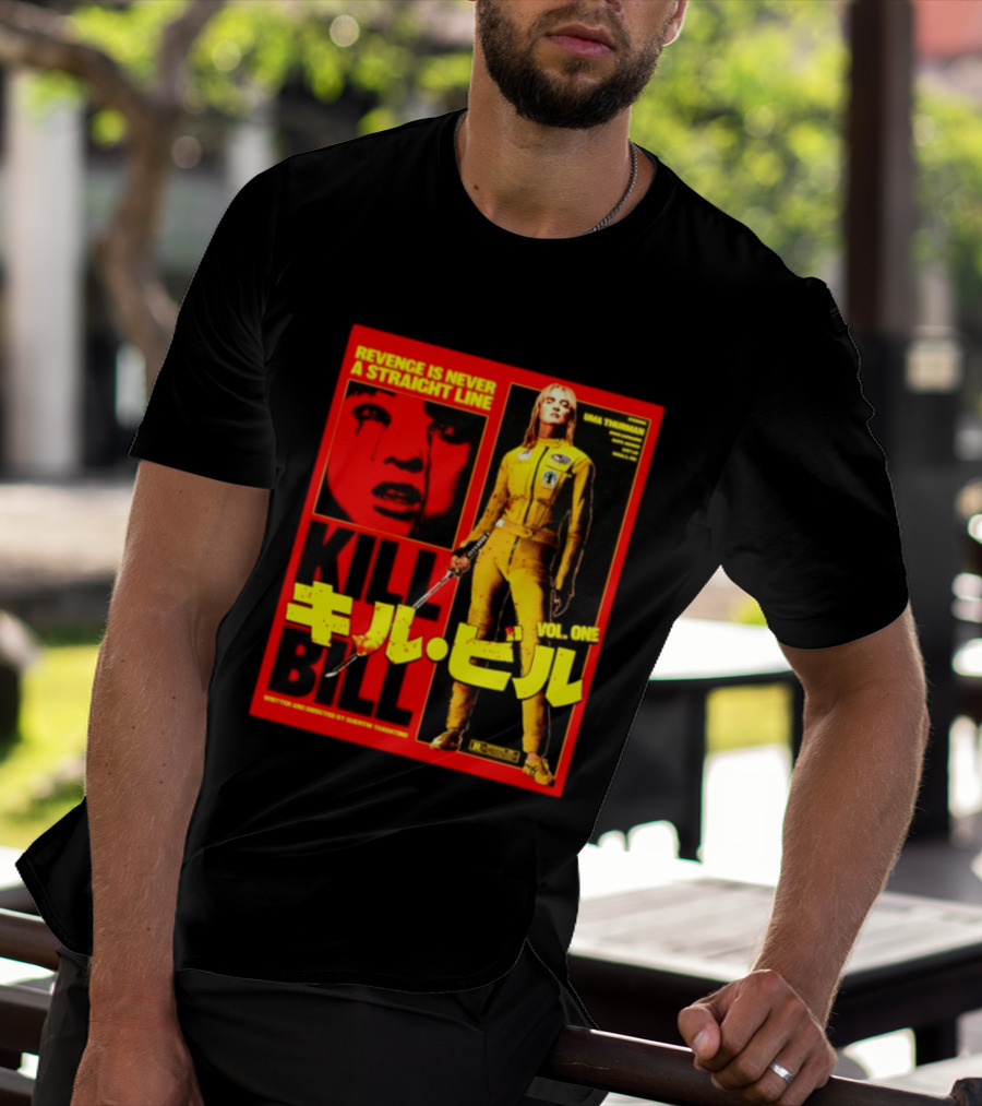Revenge Is Never A Straight Line Kill Bill Vol One Uma Thurman Quentin Tarantino T-Shirt