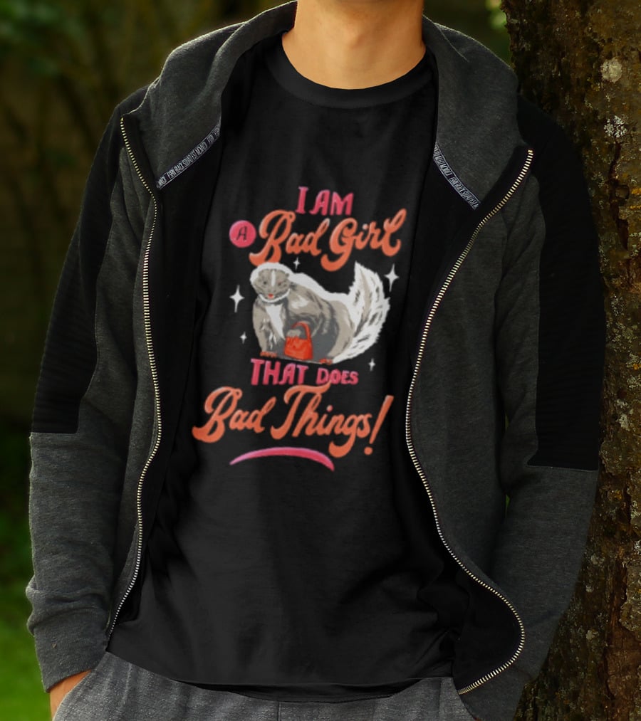 I Am A Bad Girl That Does Bad Things Skunk Carrying Red Purse T-Shirt