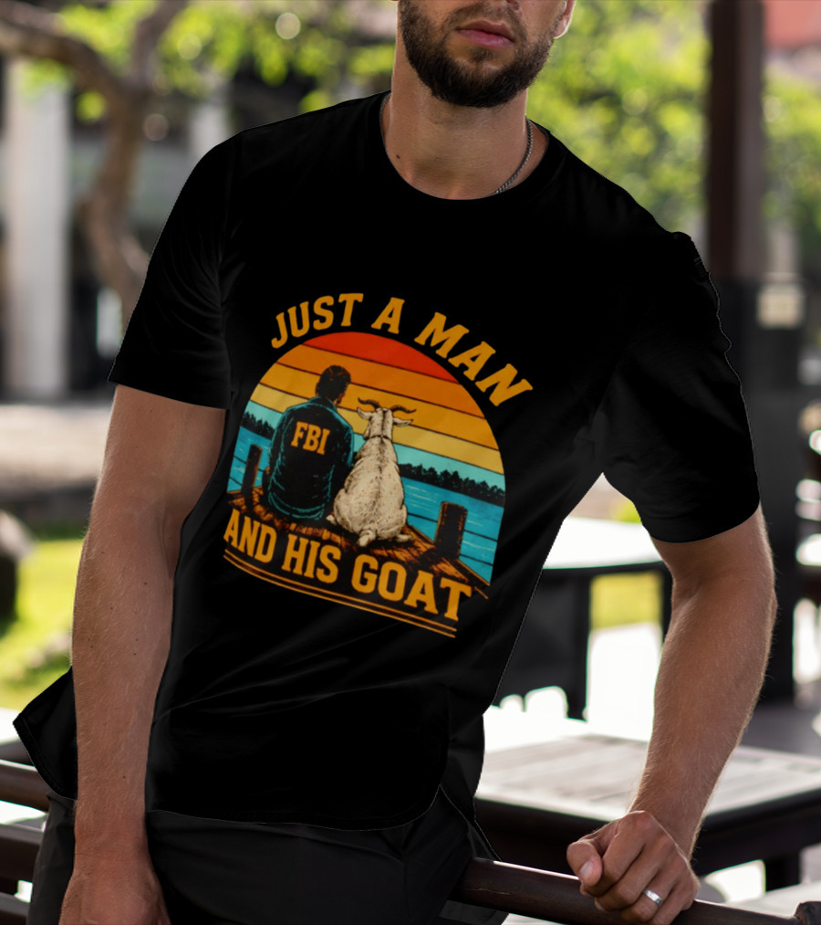 Just A Man And His Goat Fbi Meme Kash Patel Sunset Lake View T-Shirt