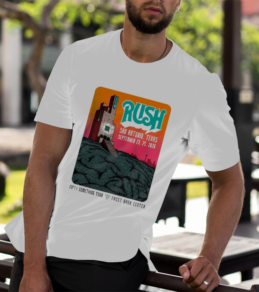 Rush Fifty Something Tour 2026 San Antonio Texas September 23 25 Frost Bank Center T-Shirt