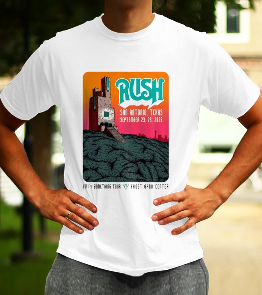 Rush Fifty Something Tour 2026 San Antonio Texas September 23 25 Frost Bank Center T-Shirt