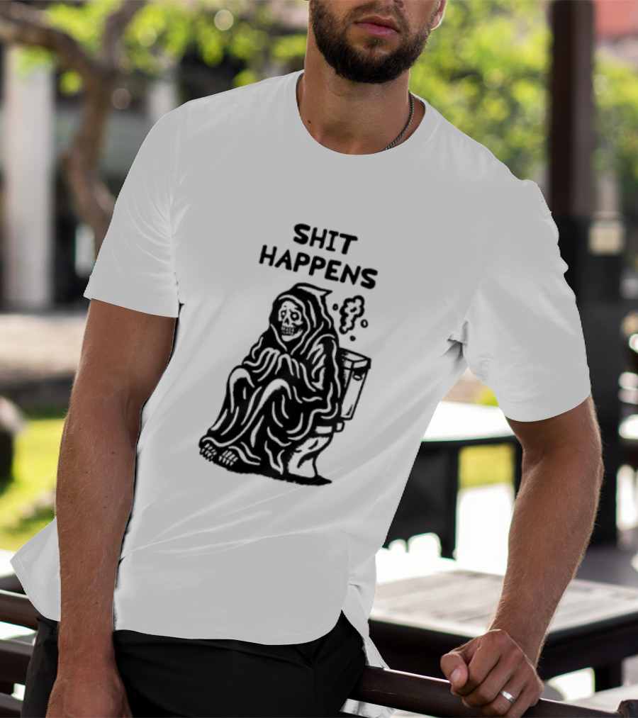 Shit Happens Grim Reaper Skeleton On Toilet T-Shirt