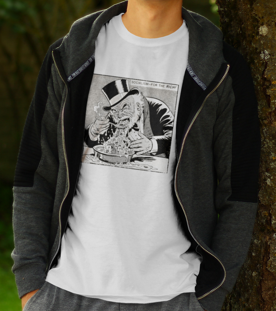 SOCIALISM FOR THE RICH Political Cartoon Satire With Greedy Monopoly Man Eating Faces T-Shirt