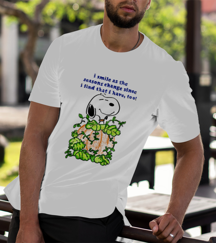 I Smile As The Seasons Change I Find That I Have Too Snoopy Pumpkin T-Shirt