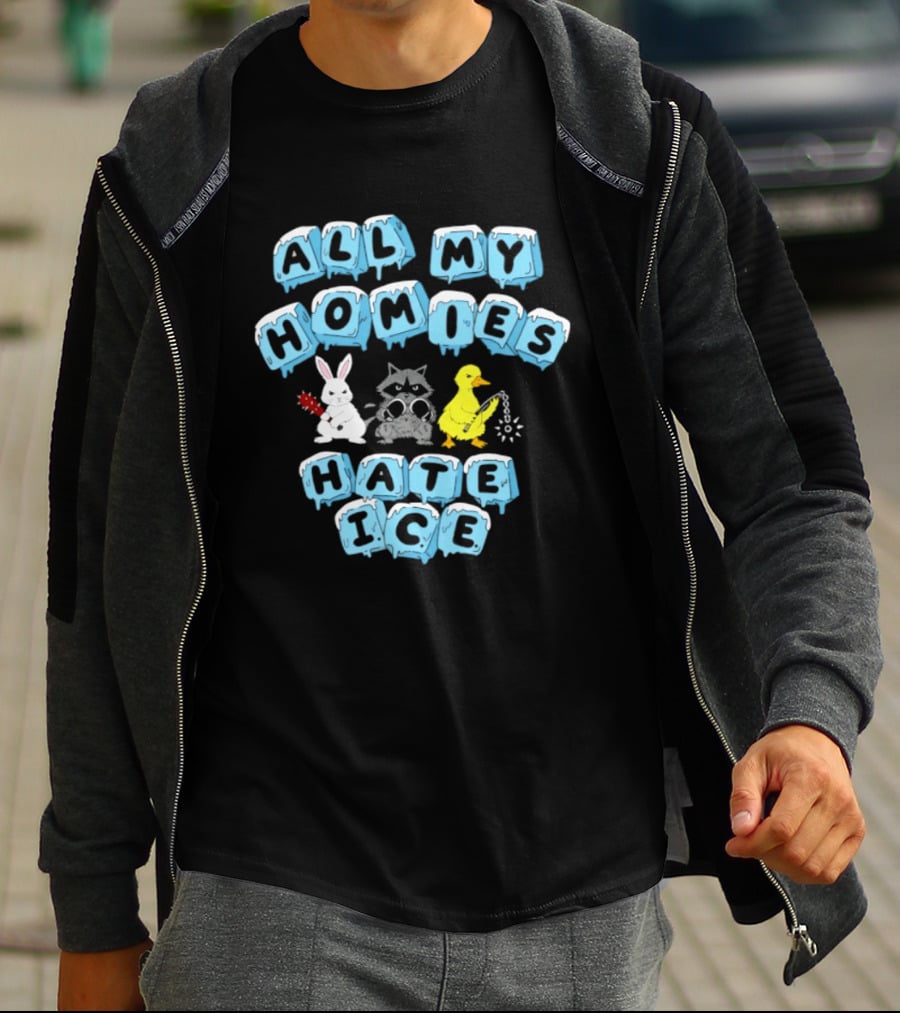 All My Homies Hate Ice Rabbit Raccoon Duck T-Shirt