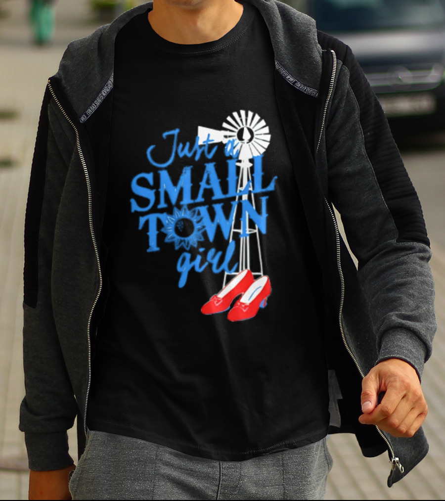 Just A Small Town Girl Ruby Slippers Windmill Wizard Of Oz T-Shirt