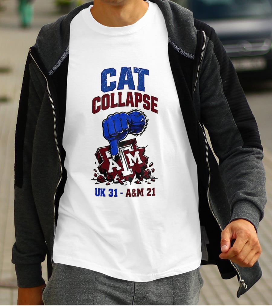 Cat Collapse Kentucky Wildcats Thumbs Down Texas A&M Aggies UK 31 A&M 21 T-Shirt