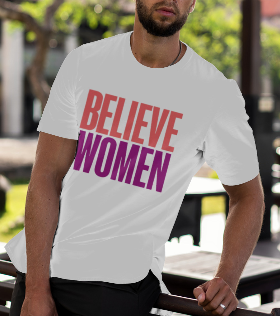 Believe Women Empowerment Movement T-Shirt