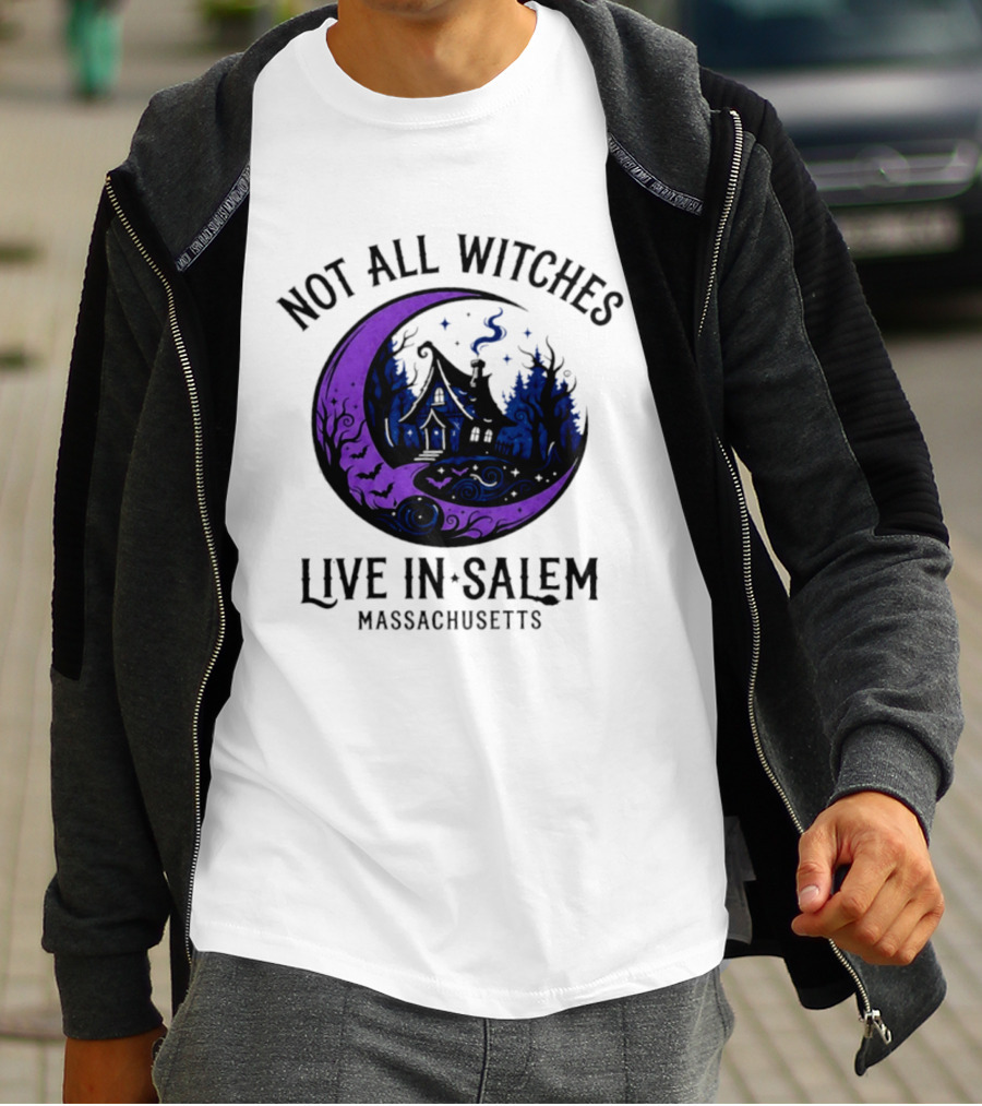 Not All Witches Live In Salem Massachusetts Moon And Haunted House T-Shirt