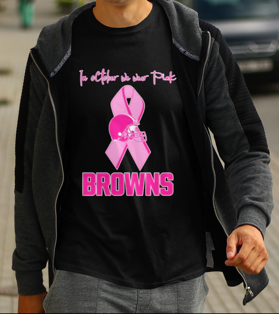 Cleveland Browns In October We Wear Pink Breast Cancer Awareness Football T-Shirt