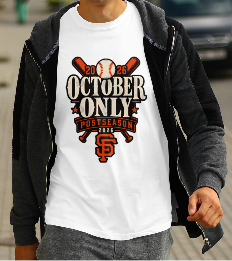 San Francisco Giants October Only 2026 MLB Postseason T-Shirt