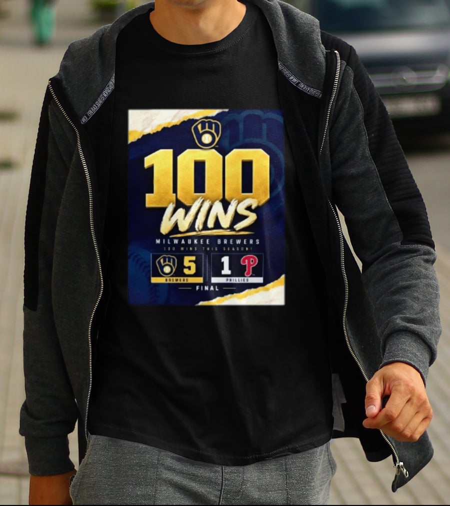 Milwaukee Brewers 100 Wins This Season 2026 Brewers 5 Phillies 1 Final T-Shirt