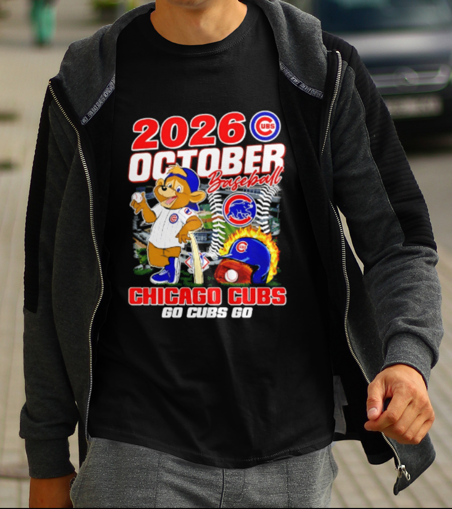 2026 October Baseball Chicago Cubs Go Cubs Go MLB Postseason T-Shirt