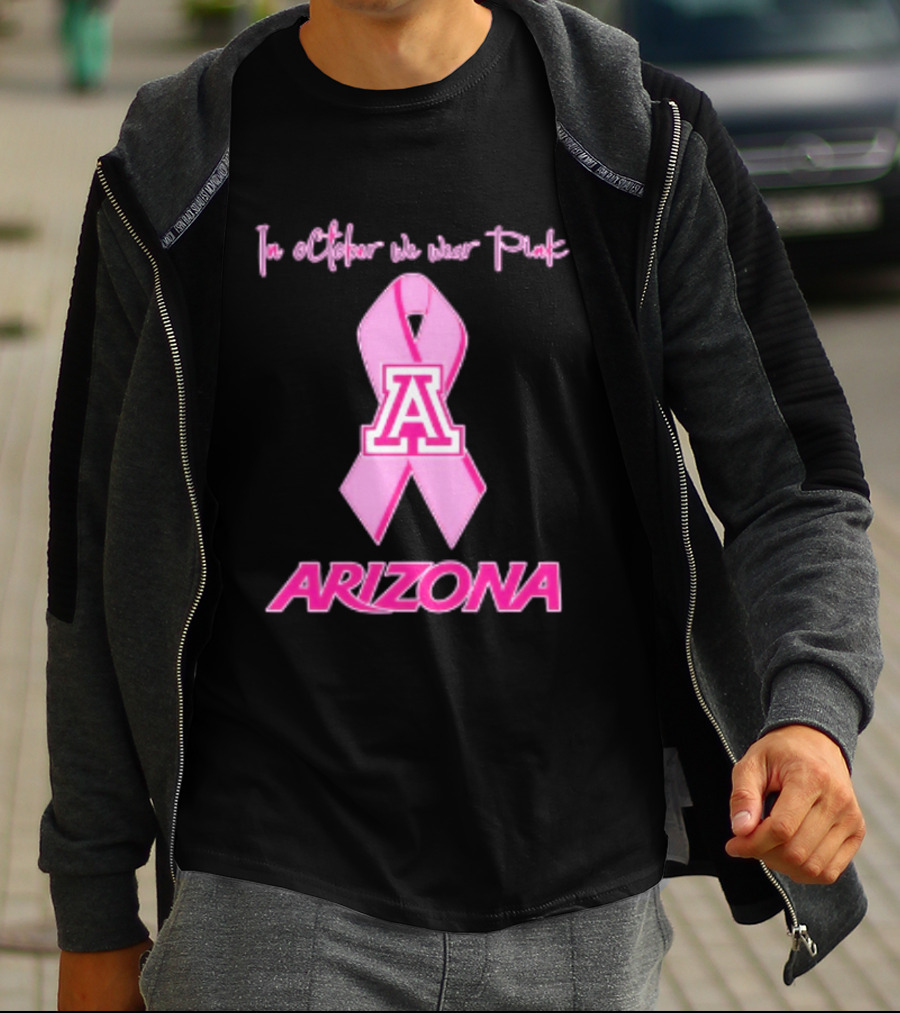 Arizona Wildcats Breast Cancer Awareness In October We Wear Pink T-Shirt