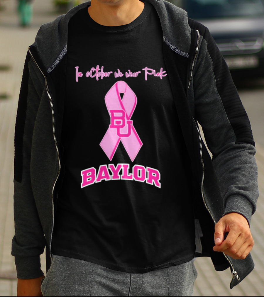 Baylor Bears BU October Wear Pink Breast Cancer Awareness T-Shirt