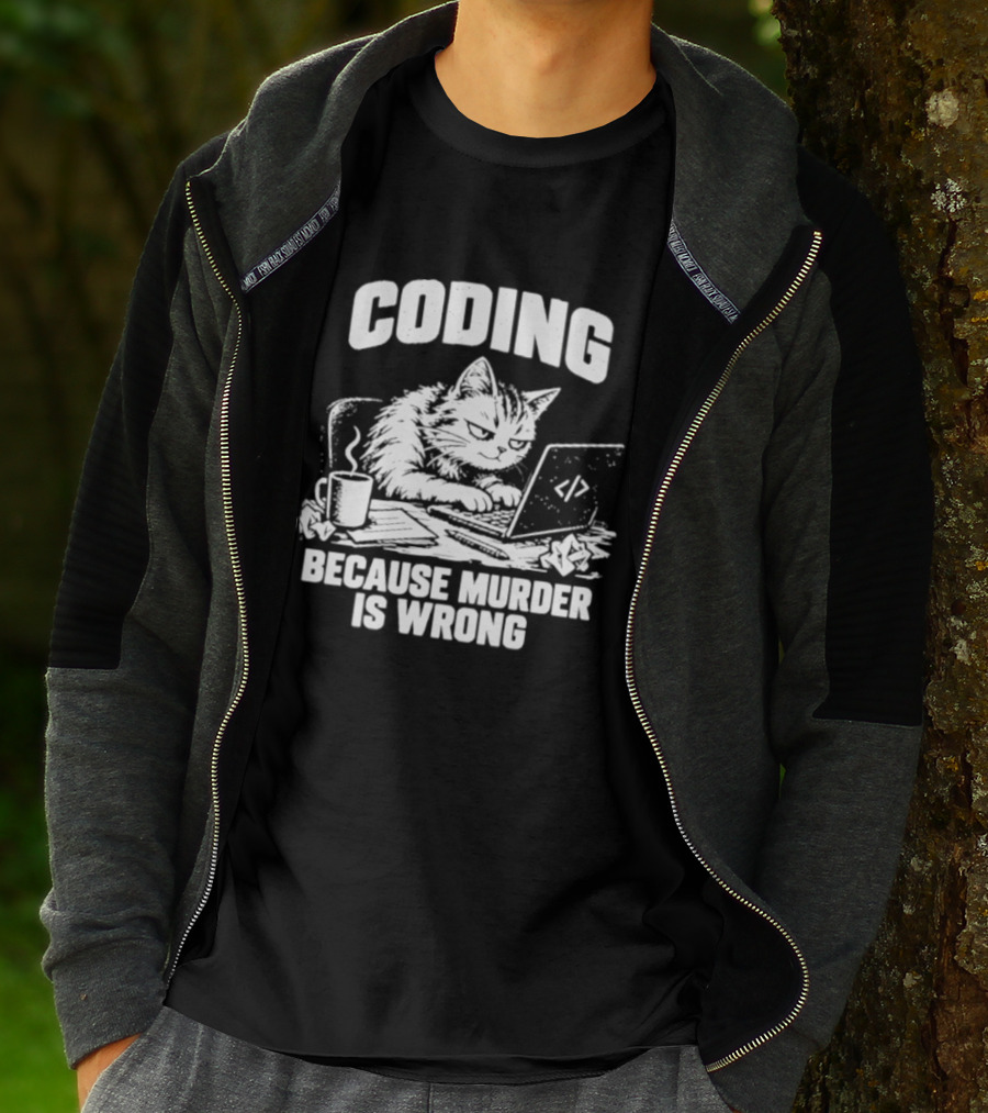 Cat Coding Humor Because Murder Is Wrong Coffee Laptop Fun T-Shirt