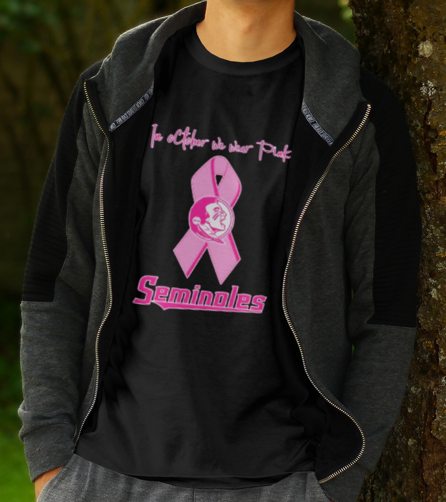 Florida State Seminoles Breast Cancer Awareness In October We Wear Pink Ribbon T-Shirt