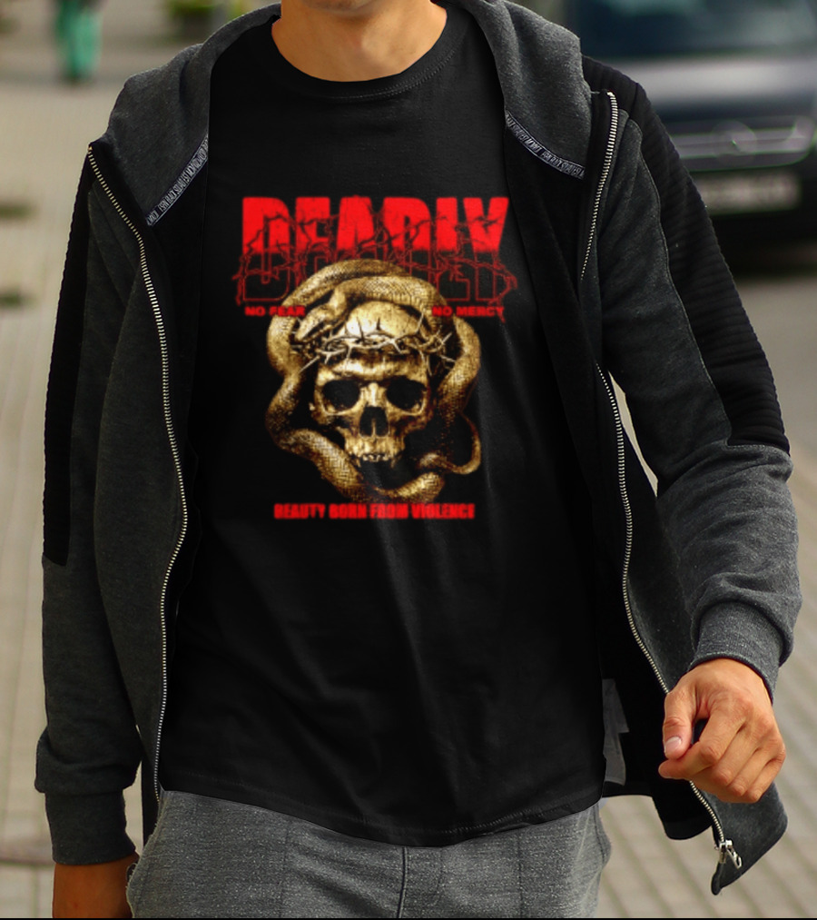 Deadly Skull And Snake No Fear No Mercy Beauty Born From Violence T-Shirt