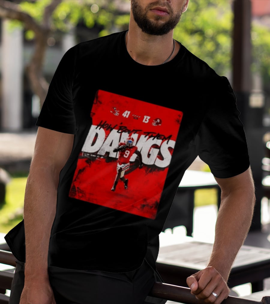 Georgia Bulldogs 41 13 Sooners How 'Bout Them Dawgs T-Shirt