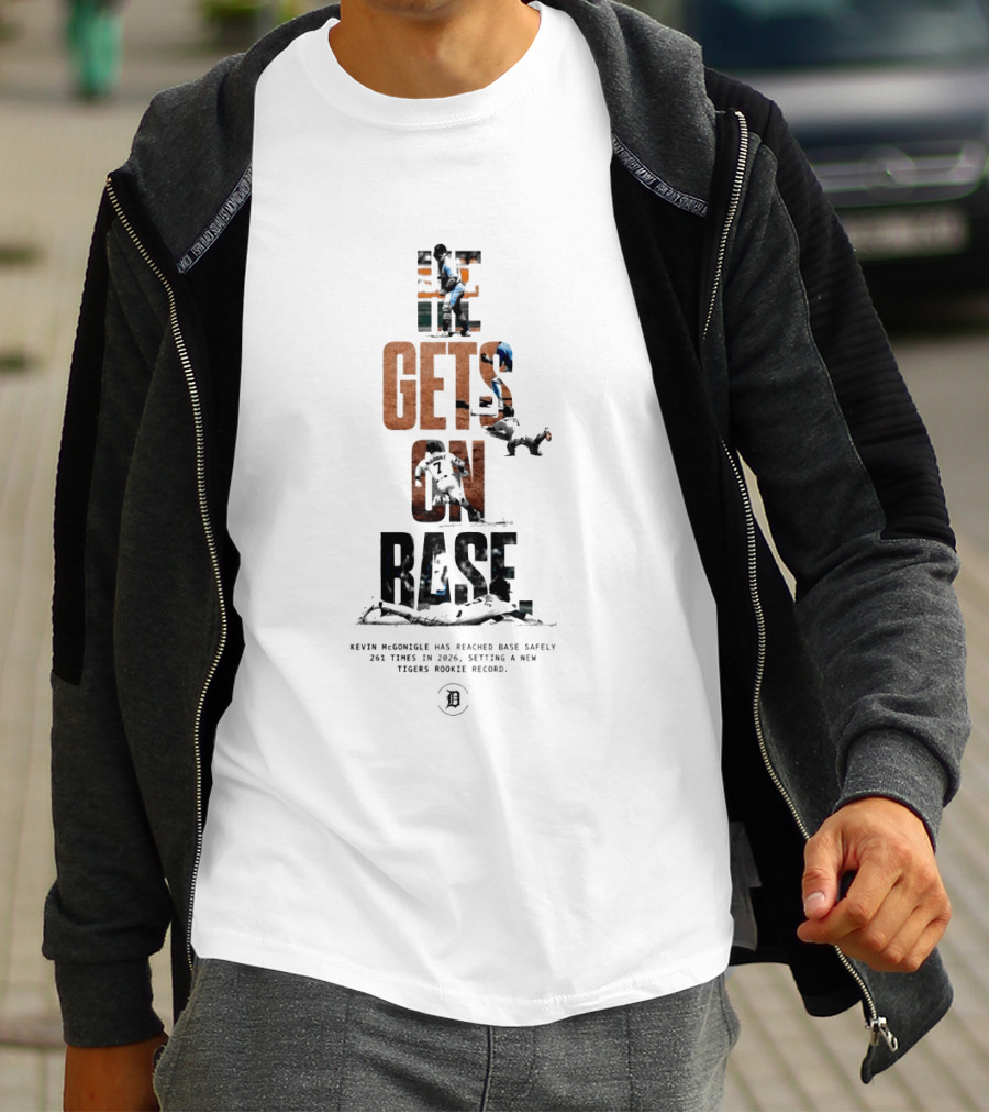 Kevin McGonigle He Gets On Base 261 Times 2026 Tigers Rookie Record T-Shirt