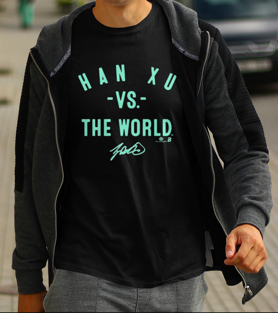 Han Xu Vs The World Signature Edition T-Shirt