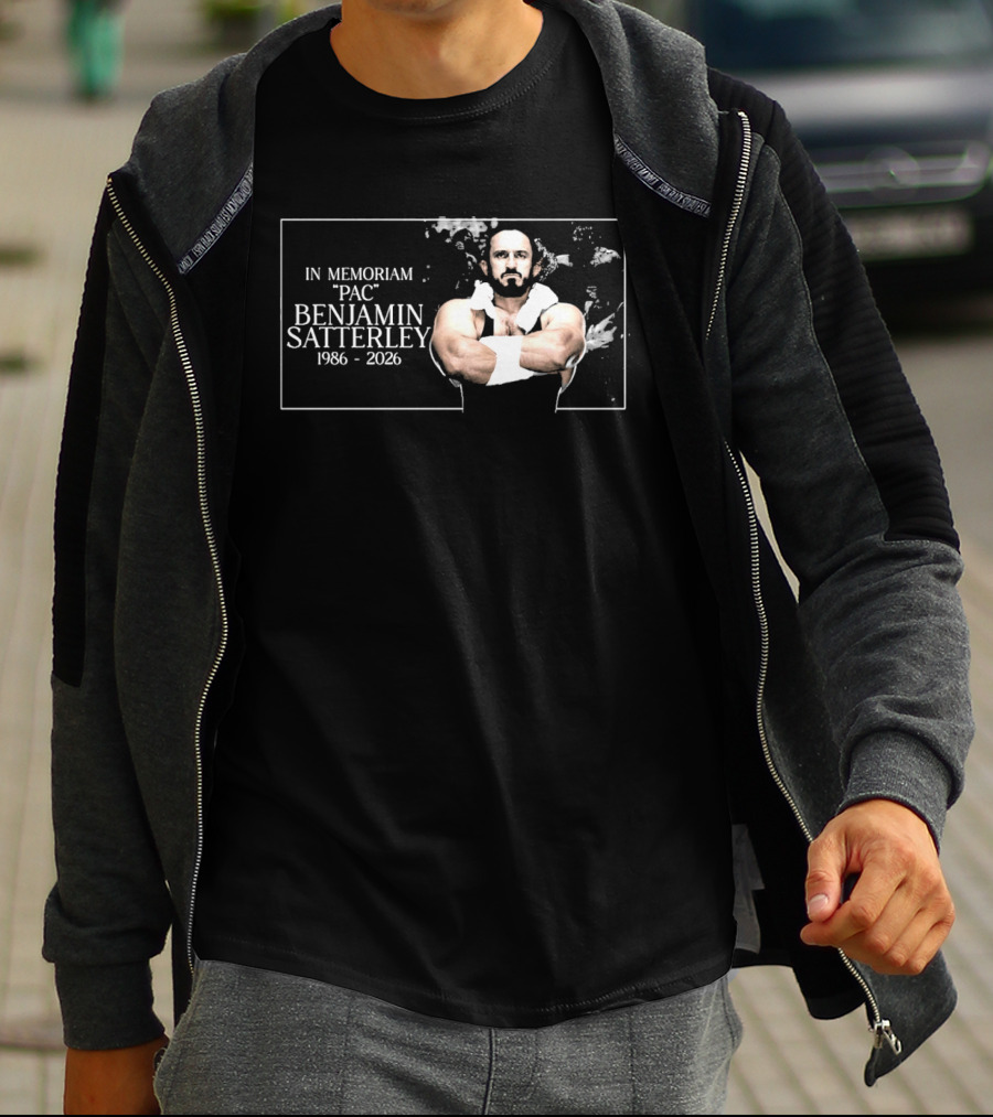 In Memoriam PAC Benjamin Satterley 1986 2026 Wrestling T-Shirt
