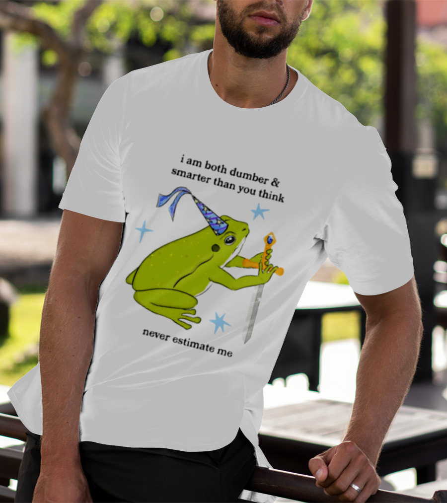 I Am Both Dumber And Smarter Than You Think Never Estimate Me Frog Sword Stars Party Hat T-Shirt
