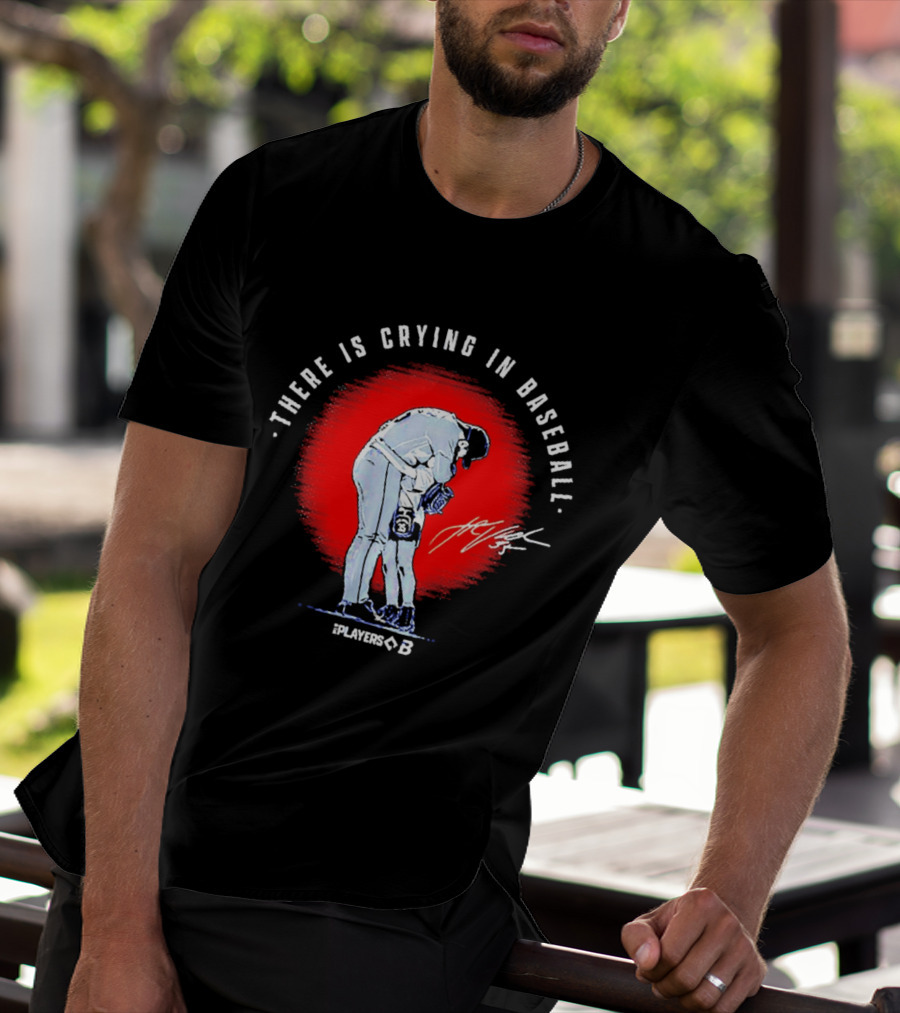 There Is Crying In Baseball Player Hug Signature Players B T-Shirt