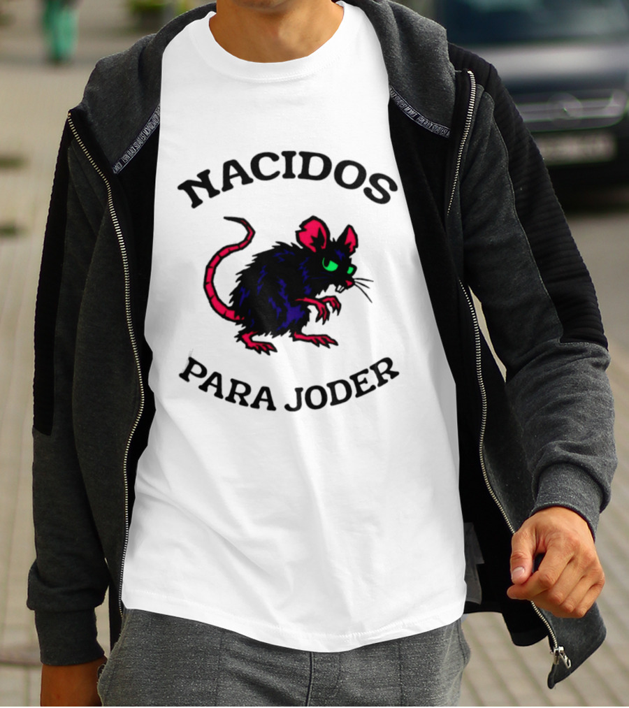 Nacidos Para Joder Rat Punk Streetwear Urban Fashion T-Shirt