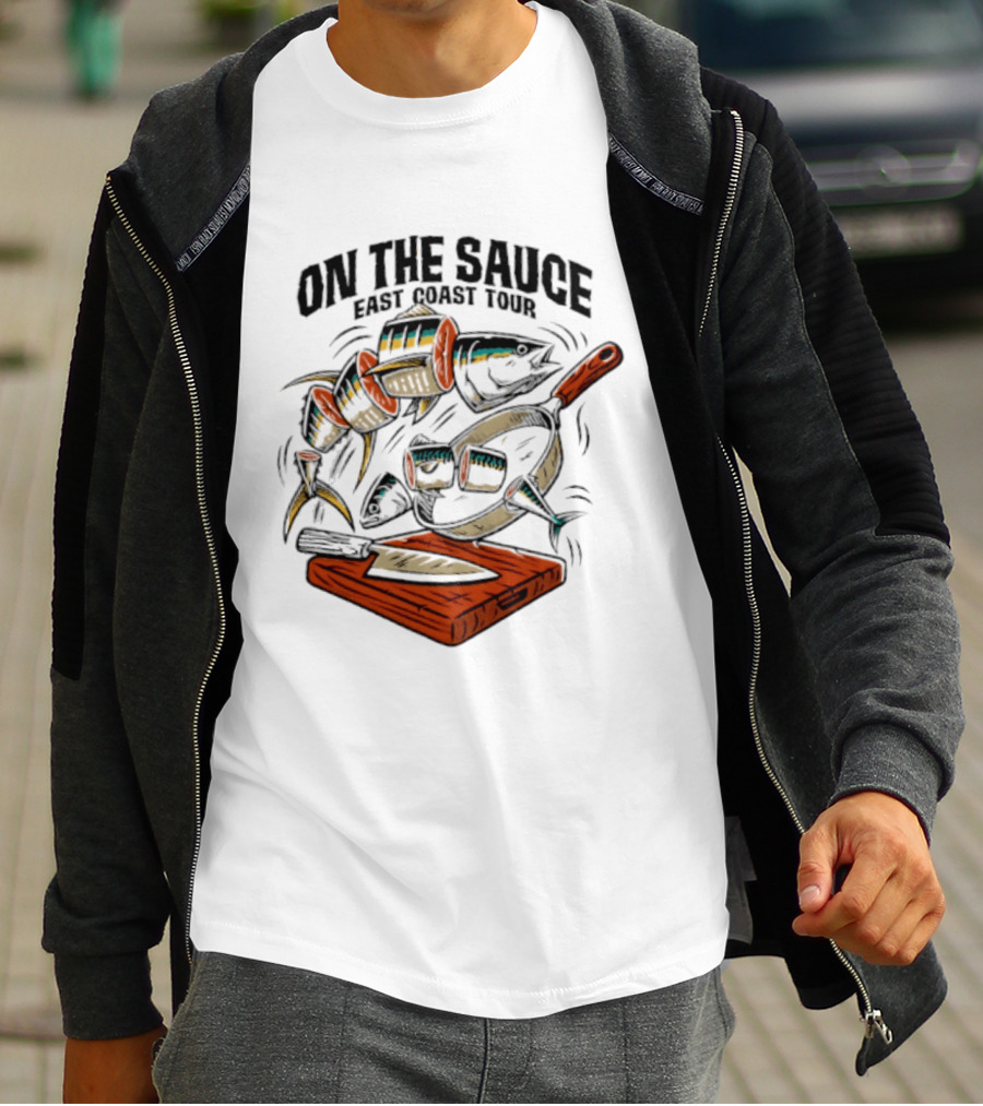 On The Sauce East Coast Tour Tuna Cooking Knife And Cutting Board T-Shirt