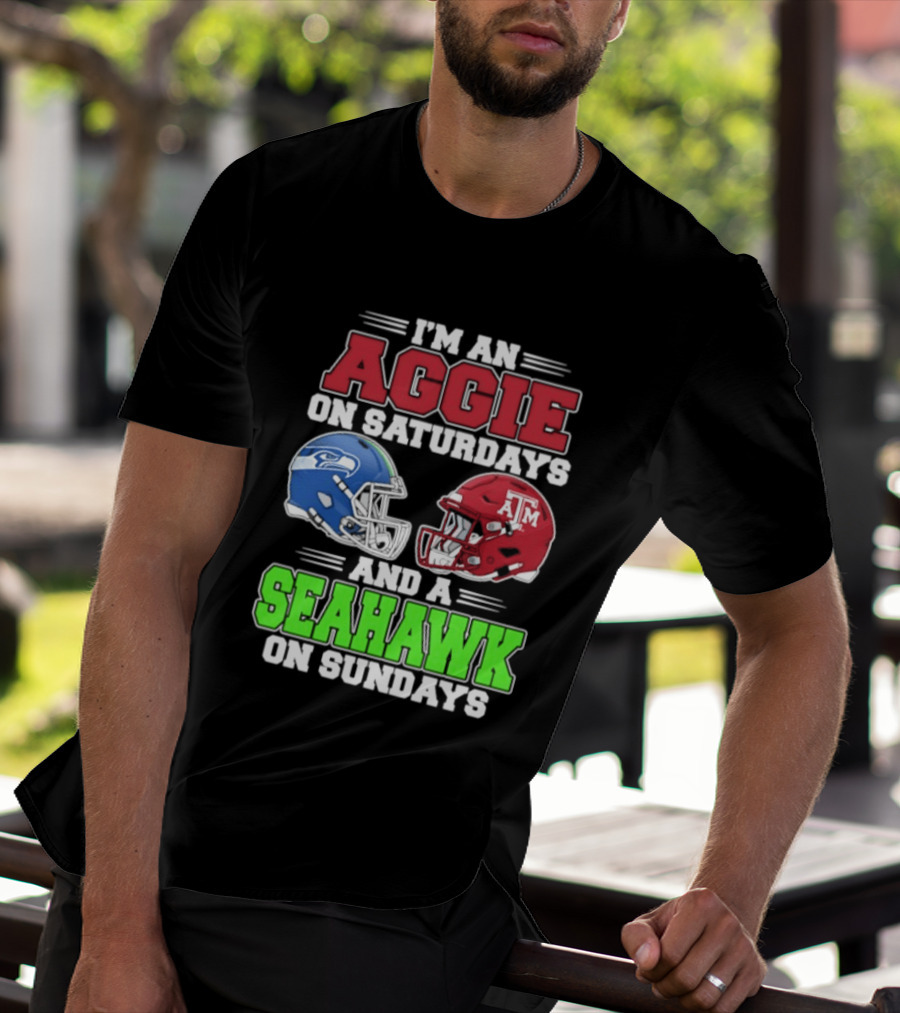 I'm An Aggie On Saturdays And A Seahawk On Sundays Football Helmets T-Shirt